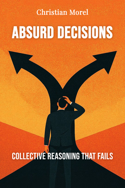 Absurd Decisions