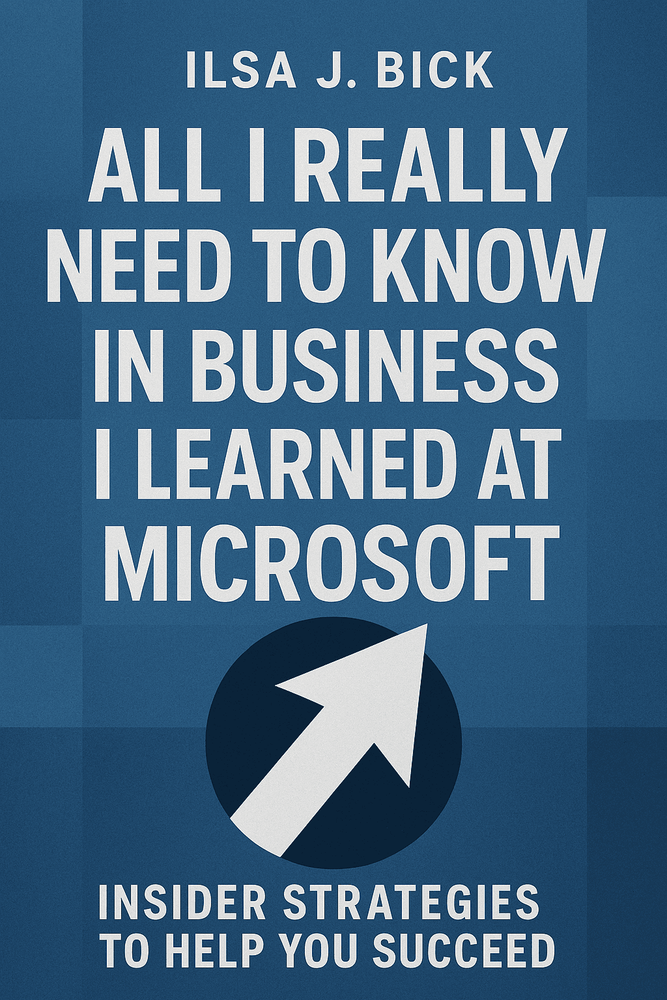 Cover of 'All i really need to know in business i learned at microsoft'
