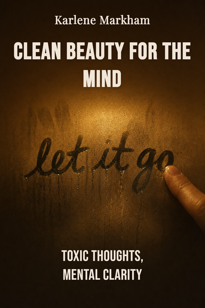 Clean Beauty for the Mind
