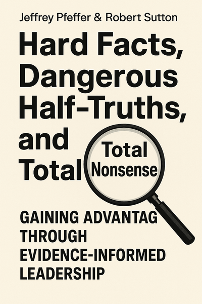 Cover of 'Hard facts dangerous half truths and total nonsense'