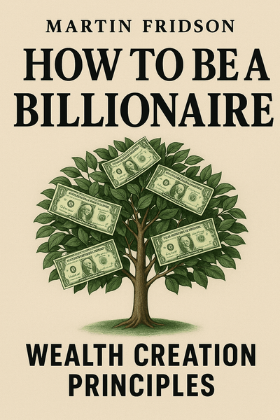 Cover of 'How to be a billionaire'