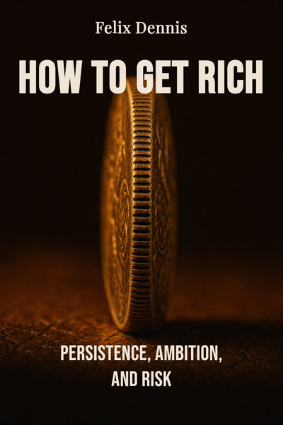 How to Get Rich