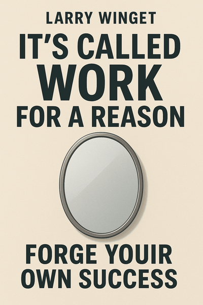 Cover of 'Its called work for a reason'