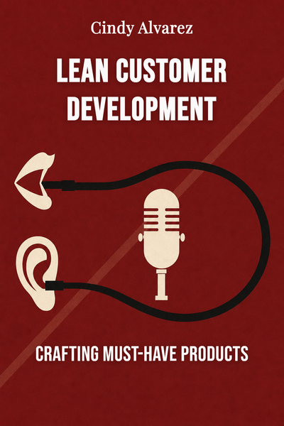 Lean customer development