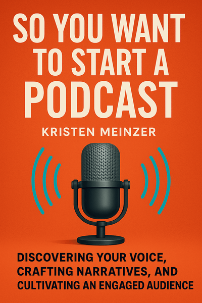 Cover of 'So you want to start a podcast'