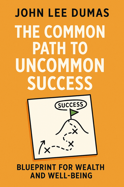 Cover of 'The common path to uncommon success'