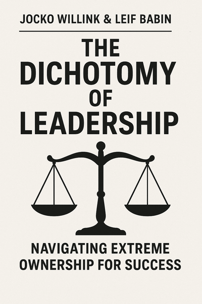 Cover of 'The dichotomy of leadership'