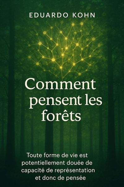 Couverture de 'Comment pensent les forets'