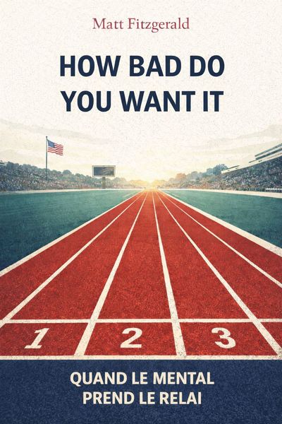 Couverture de 'How bad do you want it'
