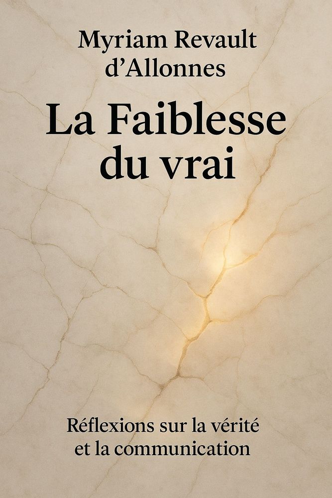 Couverture de 'La faiblesse du vrai'