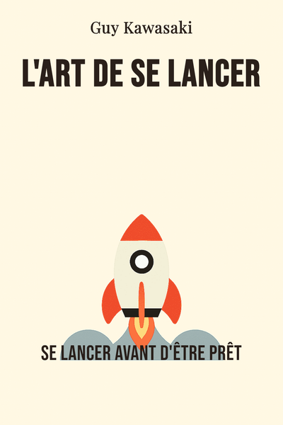 L'Art de se lancer