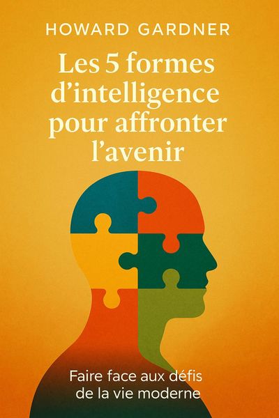 Couverture de 'Les 5 formes dintelligence pour affronter lavenir'