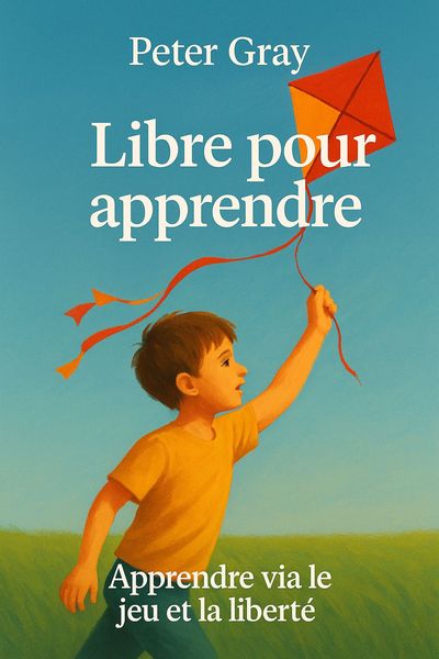 Couverture de 'Libre pour apprendre'
