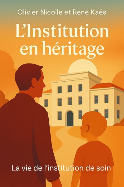 Couverture de 'Linstitution en heritage'