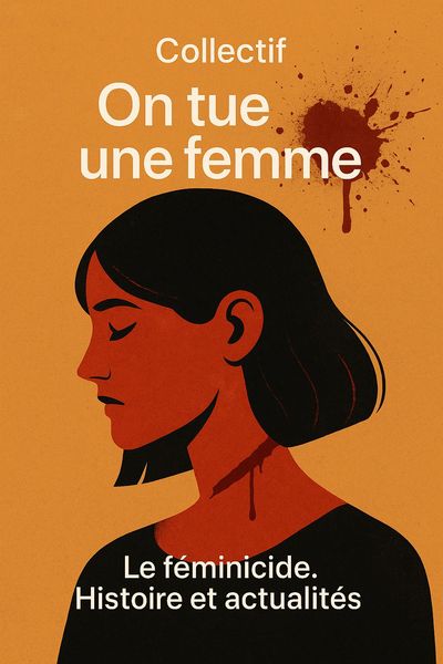 Couverture de 'On tue une femme'