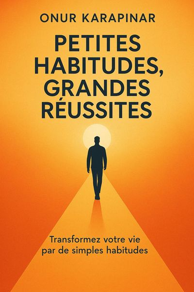 Couverture de 'Petites habitudes grandes reussites'