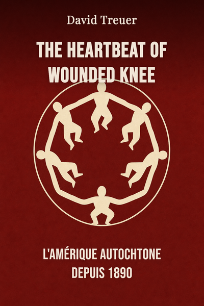 The Heartbeat of Wounded Knee